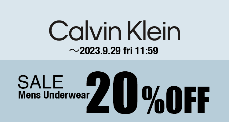 2nd Anniversary FAIR 第3弾 Calvin Klein メンズアンダーウェア 20%OFF